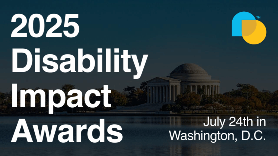 Graphic advertising the Disability Belongs event 2025 Disability Impact Awards taking place July 24th in Washington DC. background photo is of the Jefferson memorial