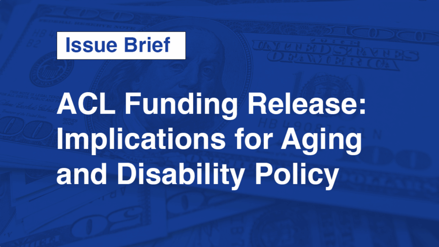 ACL Funding Release Issue Brief text on Blue background