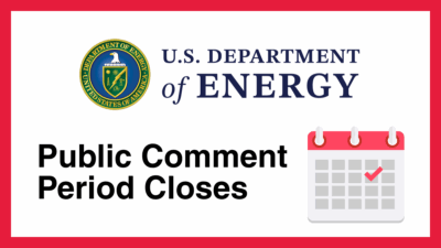 graphic with Logo for U.S. Department of Energy a calendar icon and text reading Public Comment Period Closes