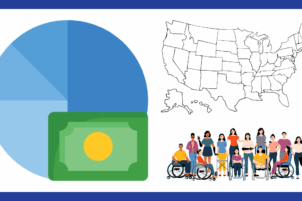 How the 2025 Federal Budget Could Change State Policy and Impact Disabled People Nationwide